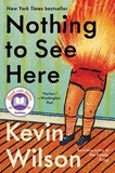 Kevin Wilson - Nothing to See Here - A Read with Jenna Pick.