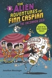 Jonathan Messinger et Aleksei Bitskoff - The Alien Adventures of Finn Caspian #3: The Uncommon Cold.