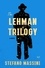 Stefano Massini et Richard Dixon - The Lehman Trilogy - A Novel.