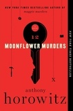 Anthony Horowitz - Moonflower Murders - A Novel.