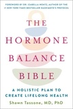Shawn Tassone - The Hormone Balance Bible - A Holistic Plan to Create Lifelong Health.
