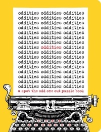 John Bigwood - Oddities - A Spot the Odd One Out Puzzle Book.
