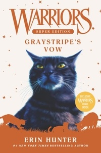 Erin Hunter - Warriors Super Edition: Graystripe's Vow.