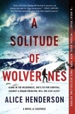 Alice Henderson - A Solitude of Wolverines - A Novel of Suspense.