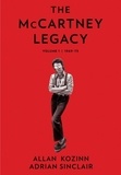 Allan/sinclai Kozinn - The McCartney Legacy Volume 1: 1969 - 73 /anglais.