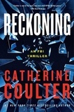 Catherine Coulter - Reckoning - An FBI Thriller.