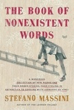 Stefano Massini et Richard Dixon - The Book of Nonexistent Words.