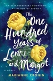 Marianne Cronin - The One Hundred Years of Lenni and Margot - A Novel.
