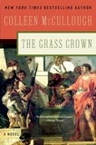Colleen McCullough - The Grass Crown - A Historical Fiction Novel.