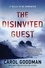 Carol Goodman - The Disinvited Guest - A Novel.