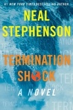 Neal Stephenson - Termination Shock - A Novel.