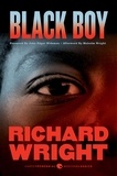 Richard Wright et John Edgar Wideman - Black Boy [Seventy-fifth Anniversary Edition].