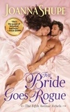 Joanna Shupe - The Bride Goes Rogue - A Novel.