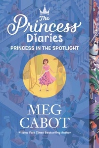 Meg Cabot - The Princess Diaries Volume II: Princess in the Spotlight.