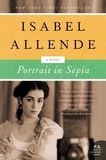 Isabel Allende - Portrait in Sepia - A Novel.