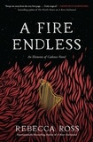 Rebecca Ross - A Fire Endless - A Novel.