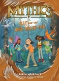 Lauren Magaziner et Mirelle Ortega - The Mythics #3: Kit and the Nine-Tailed Fox.