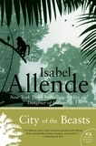 Isabel Allende - City of the Beasts.
