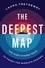 Laura Trethewey - The Deepest Map - The High-Stakes Race to Chart the World's Oceans.