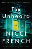 Nicci French - The Unheard - A Novel.