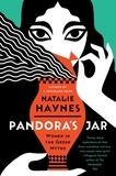 Natalie Haynes - Pandora's Jar - Women in Greek Myths.