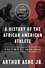 Arthur Ashe - A Hard Road to Glory, Volume 1 (1619-1918) - A History of the African-American Athlete.