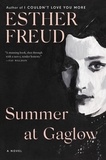 Esther Freud - Summer at Gaglow.