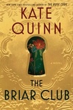 Kate Quinn - The Briar Club - A Novel.
