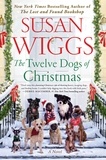 Susan Wiggs - The Twelve Dogs of Christmas - A Novel.