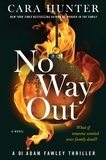 Cara Hunter - No Way Out - A Novel.
