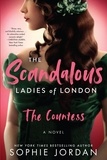 Sophie Jordan - The Scandalous Ladies of London.