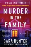 Cara Hunter - Murder in the Family.