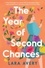 Lara Avery - The Year of Second Chances - A Novel.