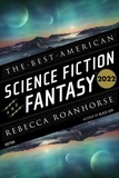 John Joseph Adams et Rebecca Roanhorse - The Best American Science Fiction and Fantasy 2022.