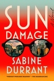 Sabine Durrant - Sun Damage - A Novel.