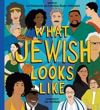 Liz Kleinrock et Iris Gottlieb - What Jewish Looks Like.