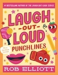 Rob Elliott - Laugh-Out-Loud: Punchlines.