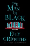 Elly Griffiths - The Man in Black - And Other Stories.