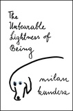 Milan Kundera - The Unbearable Lightness of Being - A Novel.