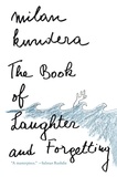 Milan Kundera - The Book of Laughter and Forgetting - A Novel.