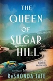 ReShonda Tate - The Queen of Sugar Hill - A Novel of Hattie McDaniel.