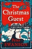 Peter Swanson - The Christmas Guest - A Novella.