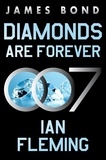 Ian Fleming - Diamonds Are Forever - A James Bond Novel.
