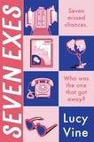 Lucy Vine - Seven Exes - A Novel.