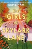 Robin Benway - The Girls of Skylark Lane.
