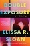 Elissa R Sloan - Double Exposure - A Novel.
