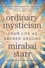 Mirabai Starr - Ordinary Mysticism - Your Life as Sacred Ground.