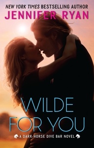 Jennifer Ryan - Wilde for You - A Dark Horse Dive Bar Novel.