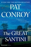 Pat Conroy - The Great Santini.
