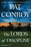 Pat Conroy - The Lords of Discipline.